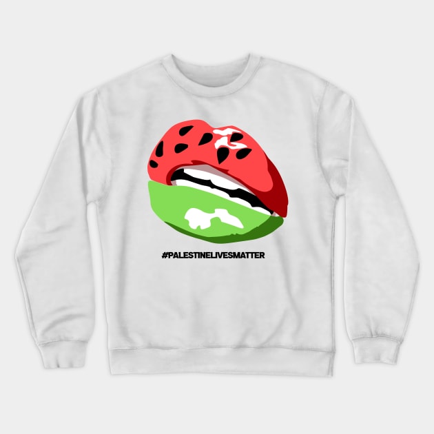 Palestine Lives Matter Crewneck Sweatshirt by Mugo Muncarsol